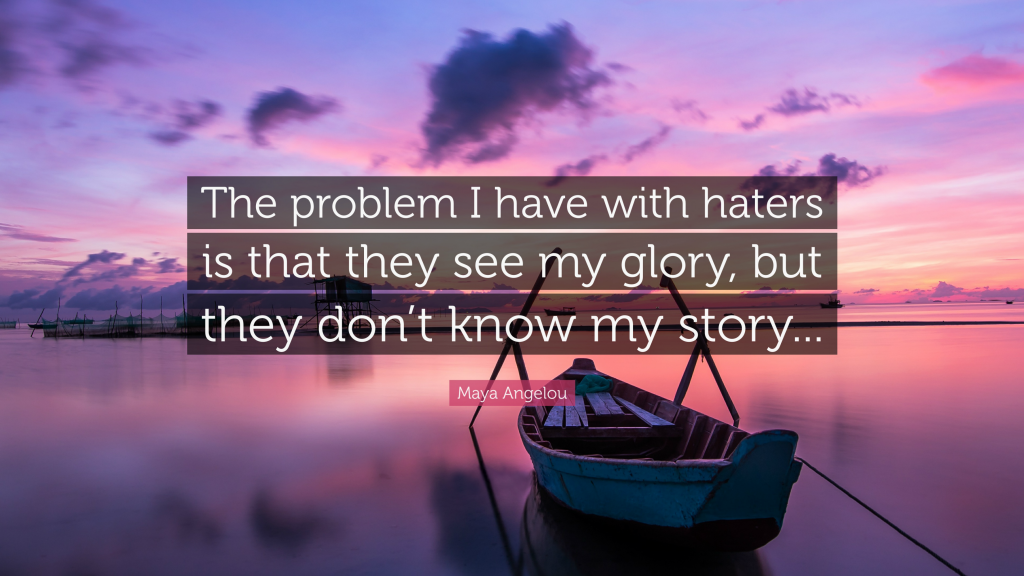 Haters By Maya Angelou