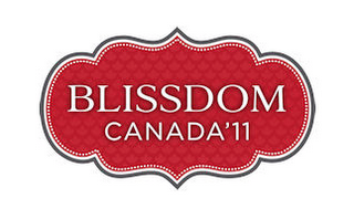 Blissdom Canada, Here I Come!