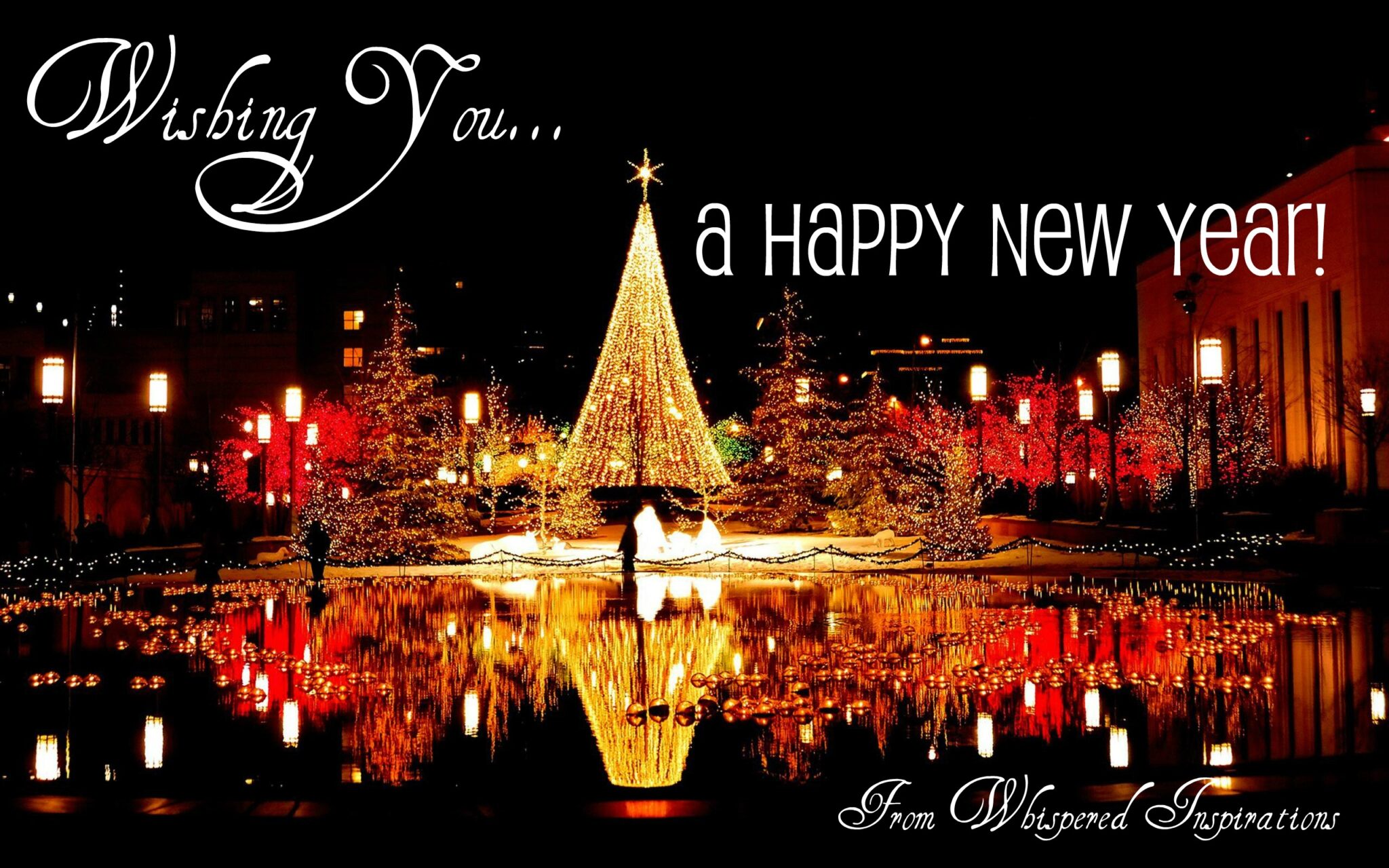 Wishing You All a Blessed & Happy New Year