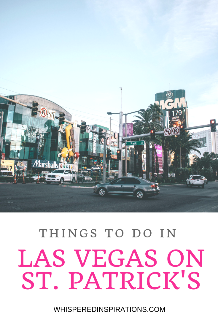 A picture of the Las Vegas strip, and below a banner reads things to do in Las Vegas on St. Patrick's.