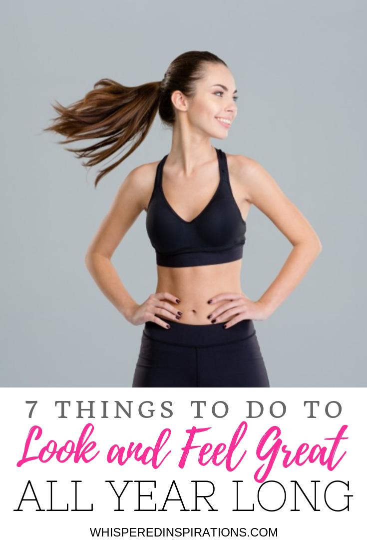 A girl stands with her hands on her hips and looks towards the right. A banner below reads, "7 things to do to look and feel great all year long.'