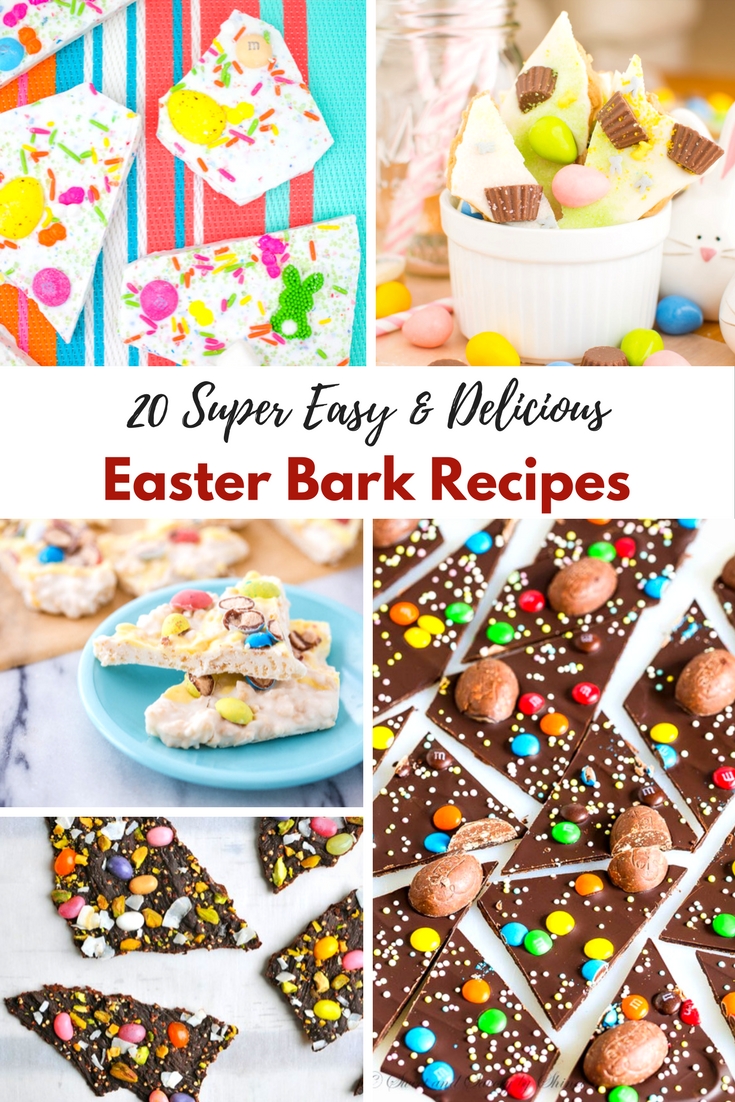 20 Super Easy & Delicious Easter Bark Recipes