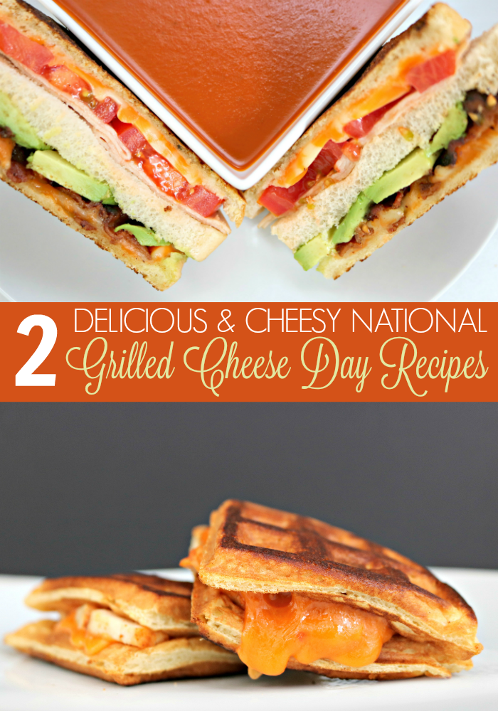 Celebrate National Grilled Cheese Day with These Delicious Grilled Cheese Recipes! #WeLoveGreatValue