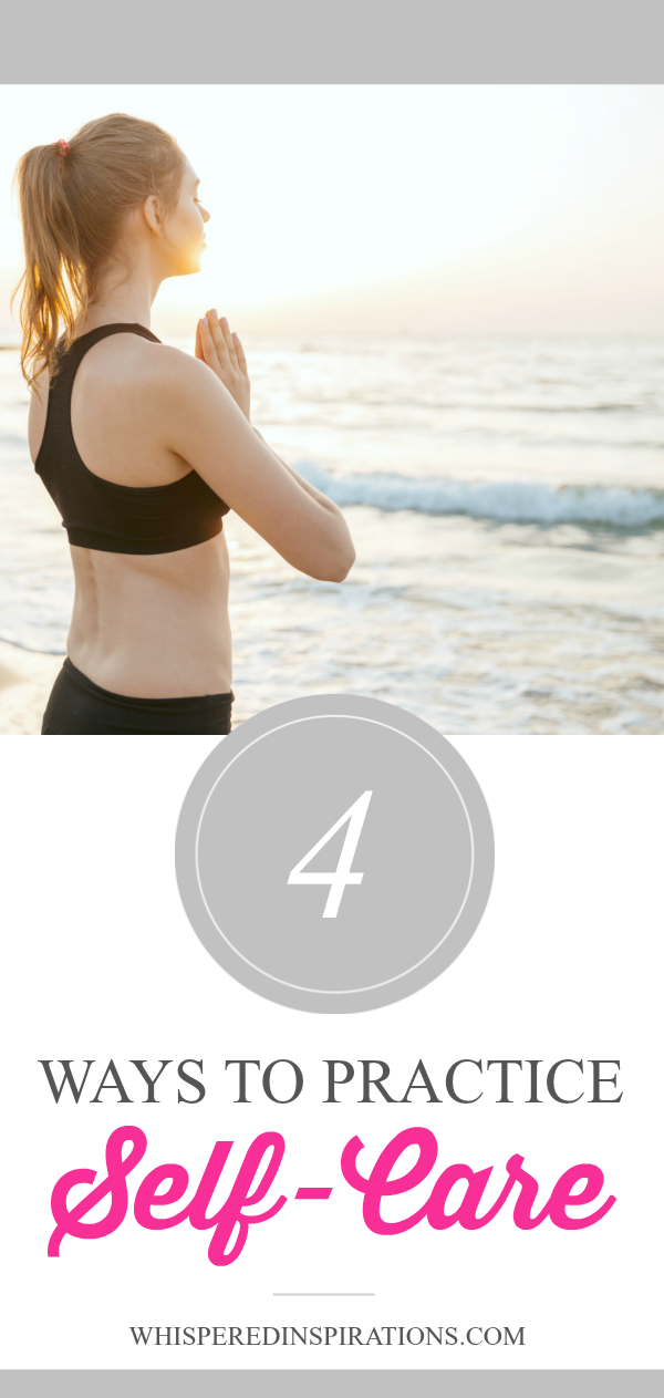 A picture of a woman practicing yoga on a beach, the sunset is behind her. A banner below it reads, 4 ways to practice self-care.