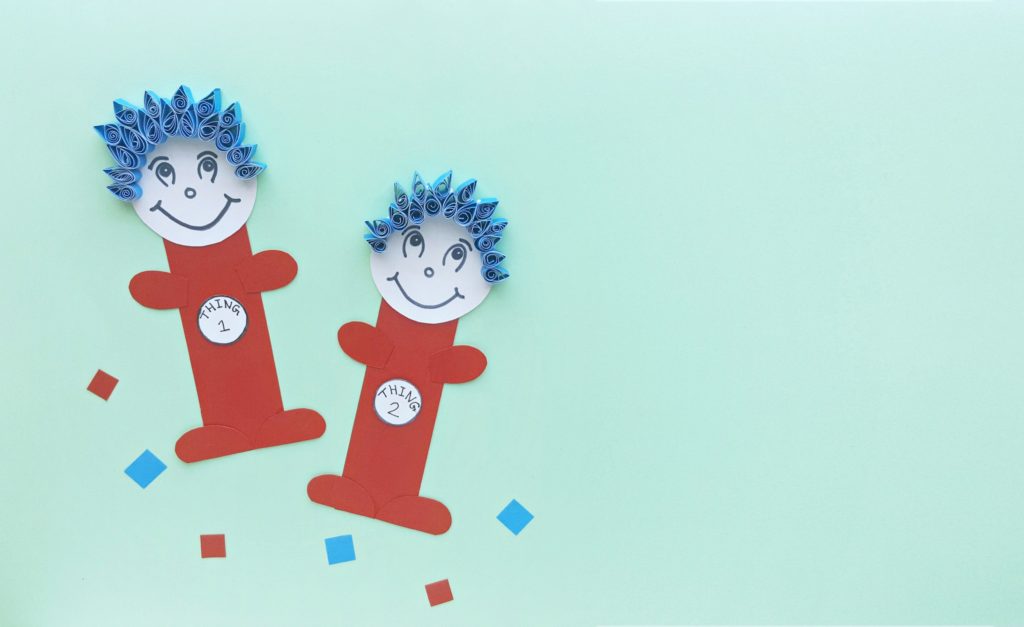 The final product of Thing 1 and Thing 2, they're super cute and have quilled paper hair.