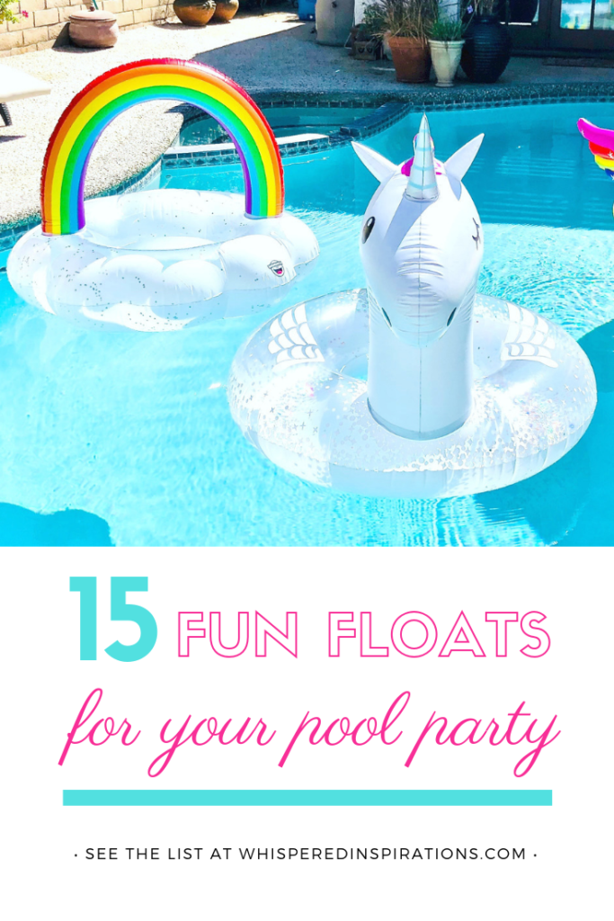 15 Fun Floats for Your Pool Party - Whispered Inspirations