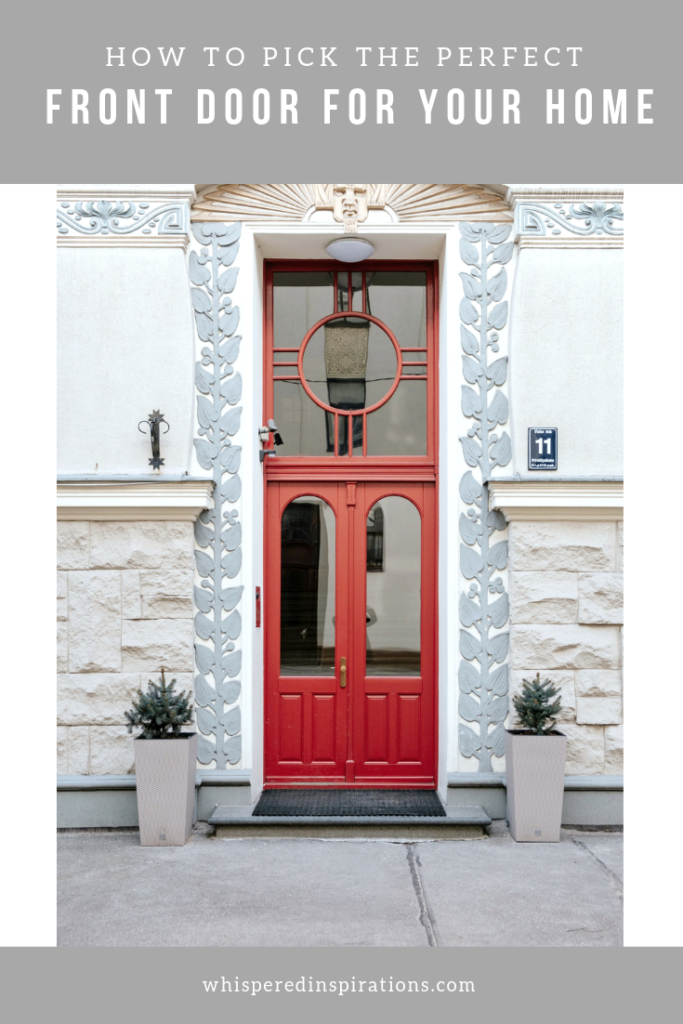 Your front door serves as a focal point to your home’s exterior. Choosing the perfect front door is a simple way to update the appearance of your house. Here's how you can do it! #tips #homedecor