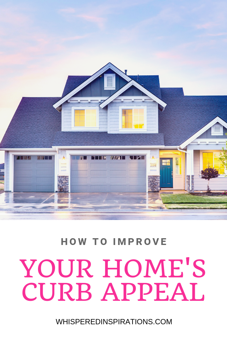 A picture of a beautiful family home is shown and underneath is a banner that reads, 'How to Improve Your Home's Curb Appeal.'