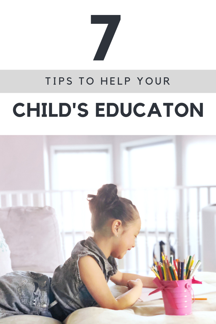 A banner says. "7 tips to help your child's education" with a little girl drawing and writing while laying down and smiling is pictured underneath.