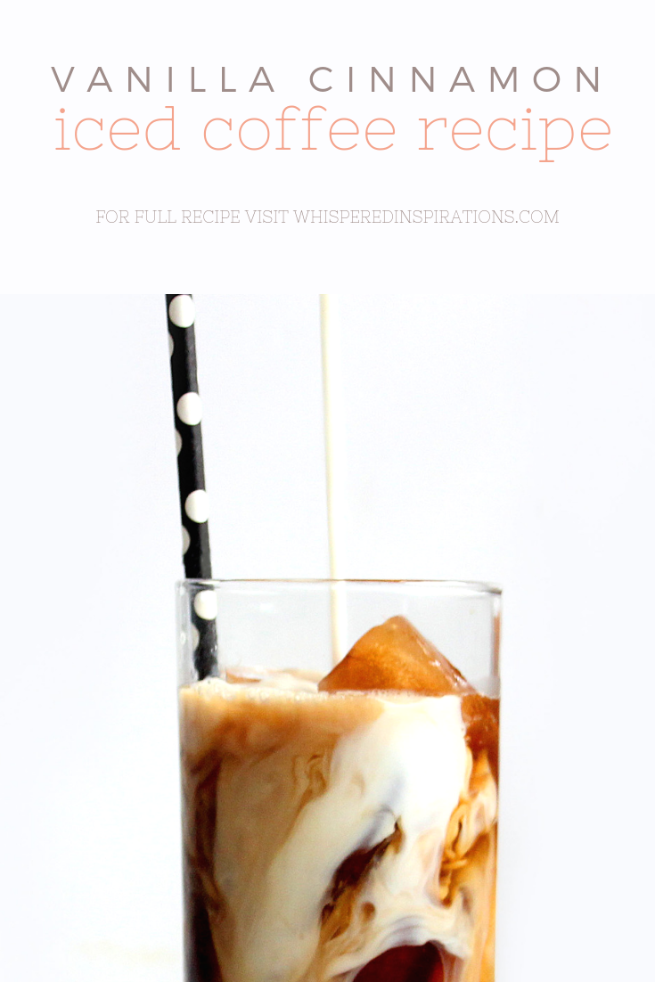 A banner reads, "Vanilla Cinnamon Iced Coffee Recipe" and underneath is a picture of a tall glass with iced coffee and a black and white polka dot straw.