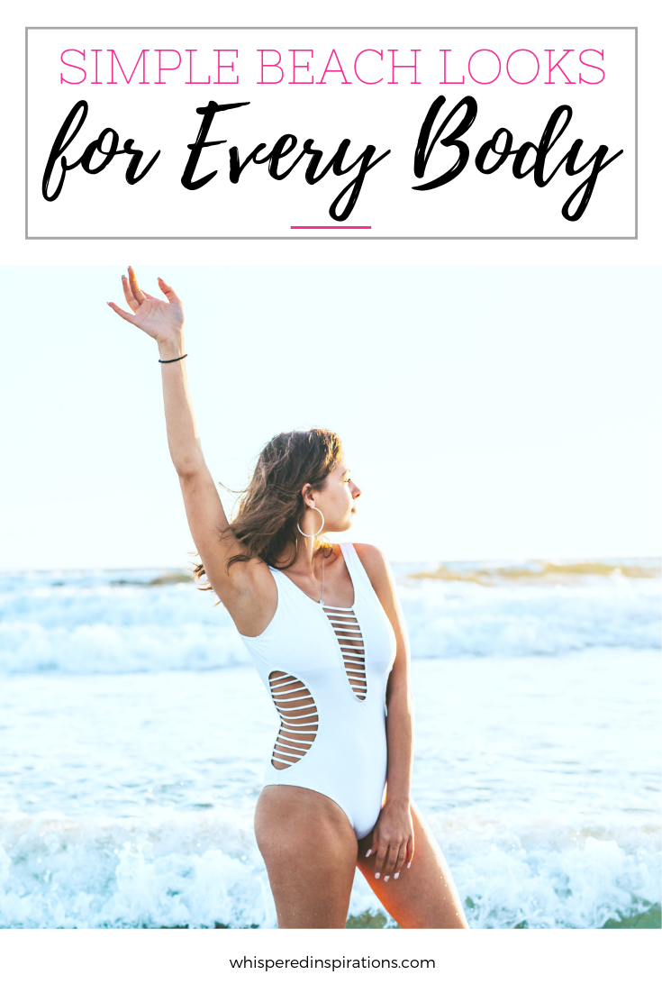 A banner reads, "Simple Beach Looks for Every Body" and below is a women in a one-piece on a beach with her hand in the air. 