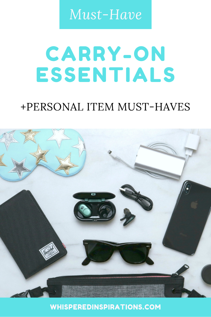 A banner reads, "Must Have Carry On Essentials + Personal Item Must-Haves' and a flatlay picture of personal item musts like passport holder, Skullcandy Push ear buds, cords, eye masks, and more.