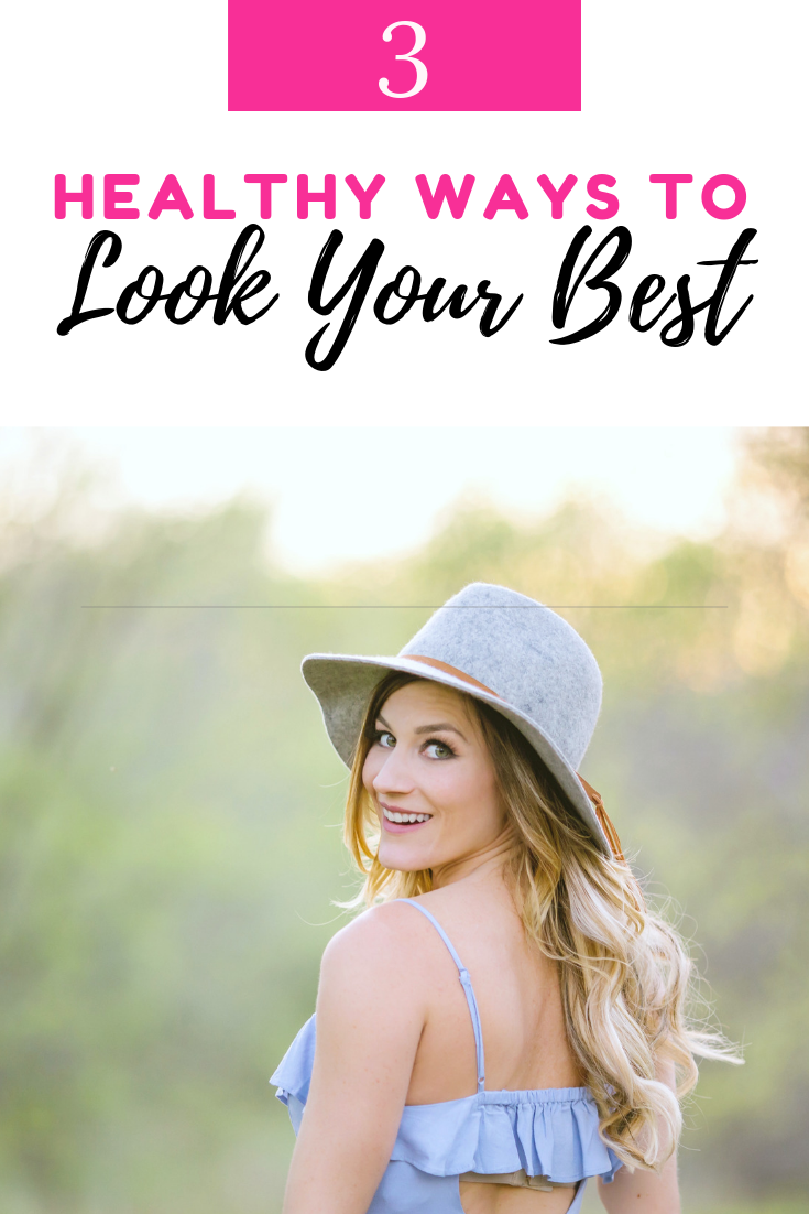 A banner reads, '3 Healthy Ways to Look Your Best' and a girl looks over her s houlder at the camera and smiles. 