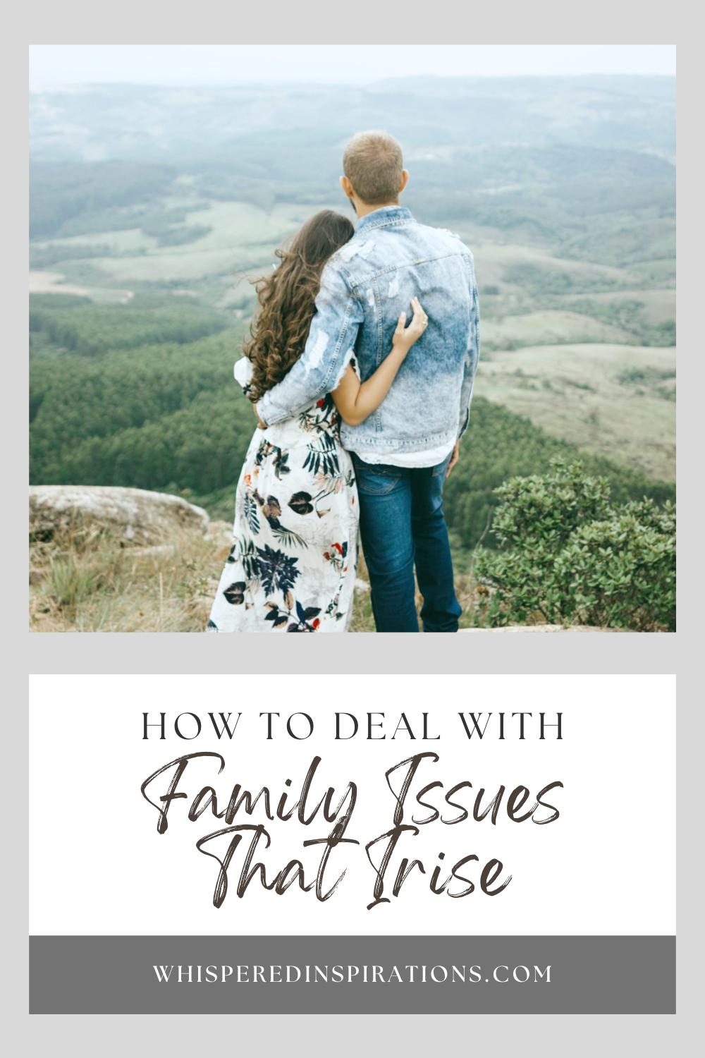 A banner reads, "How to Deal with Family Issues That Arise at All Stages' in life. A young couple poses in front of a hillside facing towards the edge.
