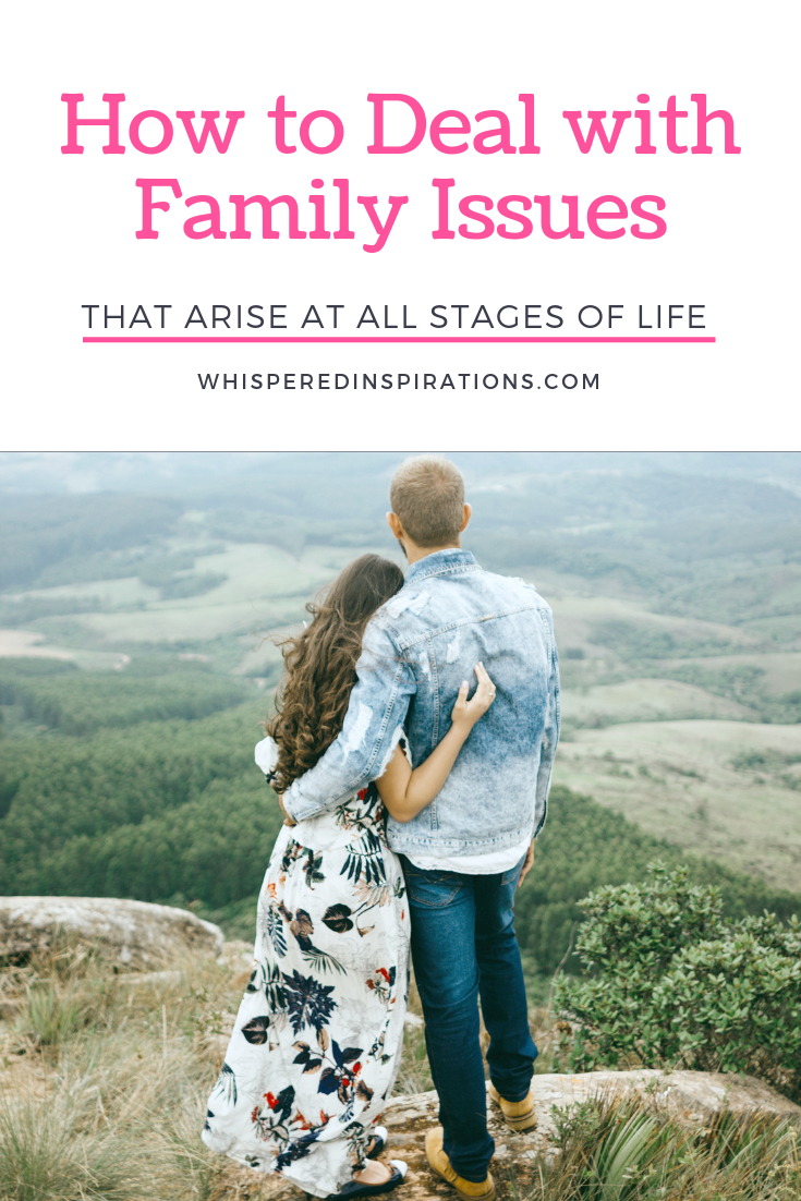A banner reads, "How to Deal with Family Issues That Arise at All Stagesi in life. A young couple poses in front of a hillside facing towards the edge.