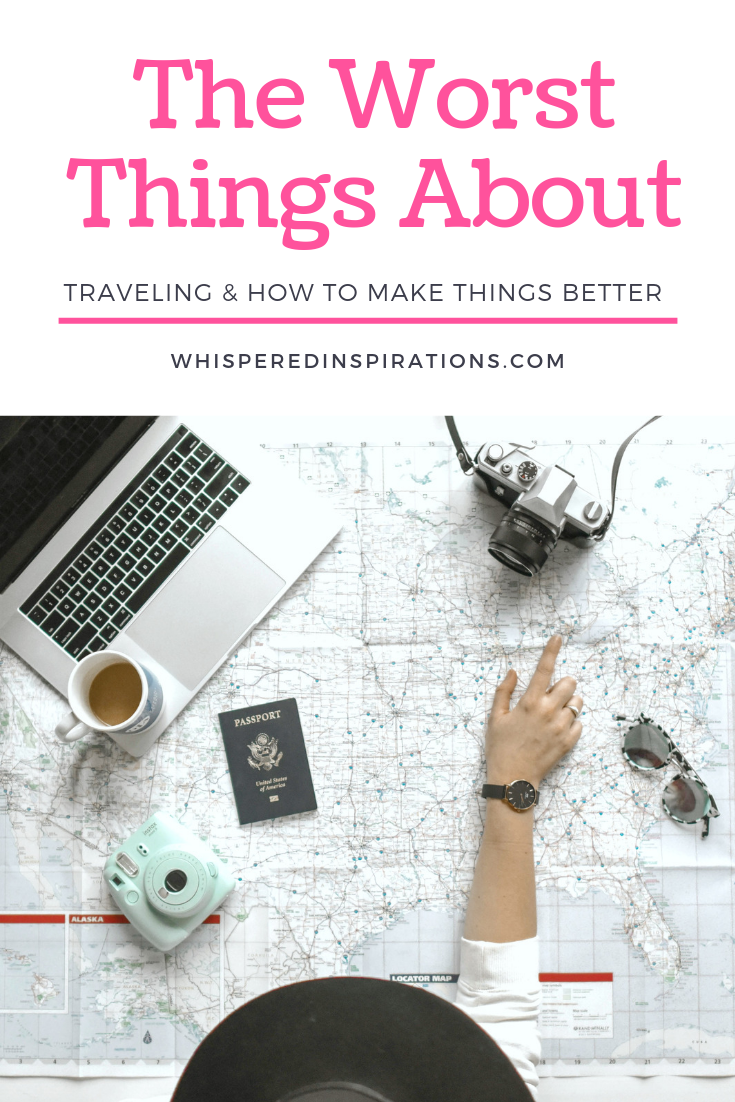 A banner reads, "The Worst Things About Traveling & How To Make Things Better", and below is a picture of woman pointing to a destination on a map. She is surrounded by a laptop, coffee, camera, glasses and more. 