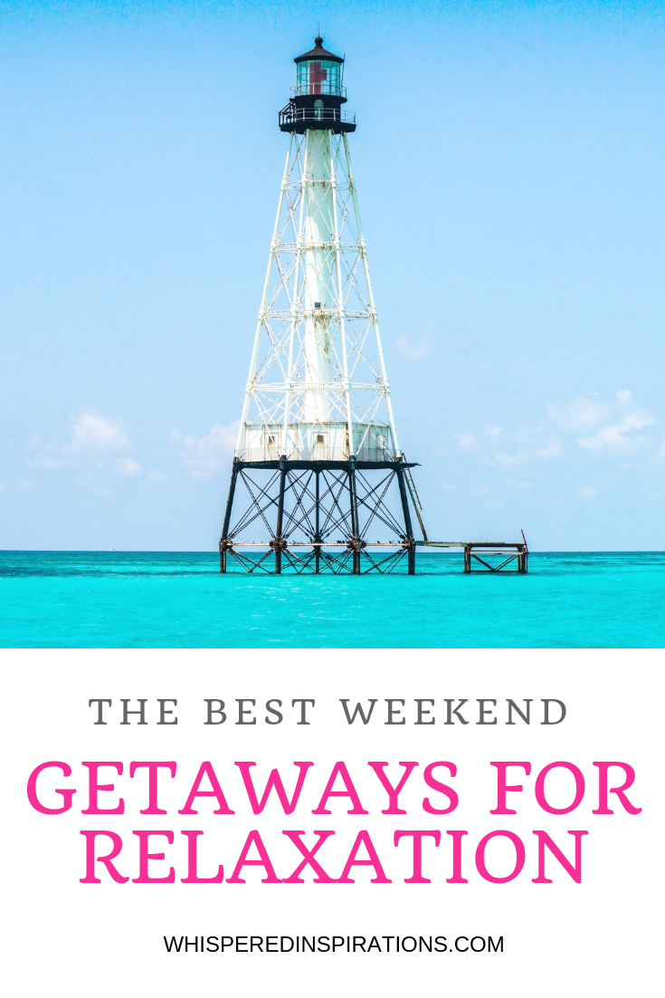A lighthouse in Islamorada, Florida. A banner below reads, "The best weekend getaways for relaxation."