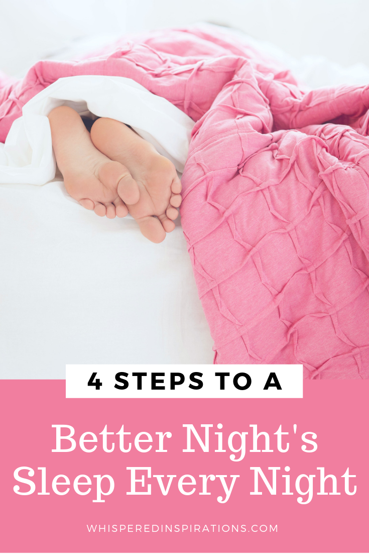 Feet stick out of the end of a bed, under a pink blanket, below a banner reads, "4 steps to a better night's sleep every night."