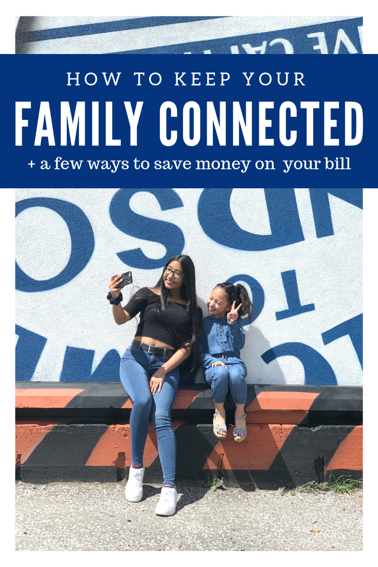 A banner reads, "How to keep your family connected, plus a few tips that can help you save money.