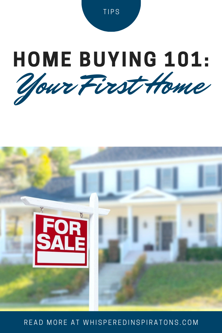 A banner reads, "Home Buying 101: Your First Home," A picture of A for sale sign is shown in front of a beautiful starter home, it is blurred in the background is shown.