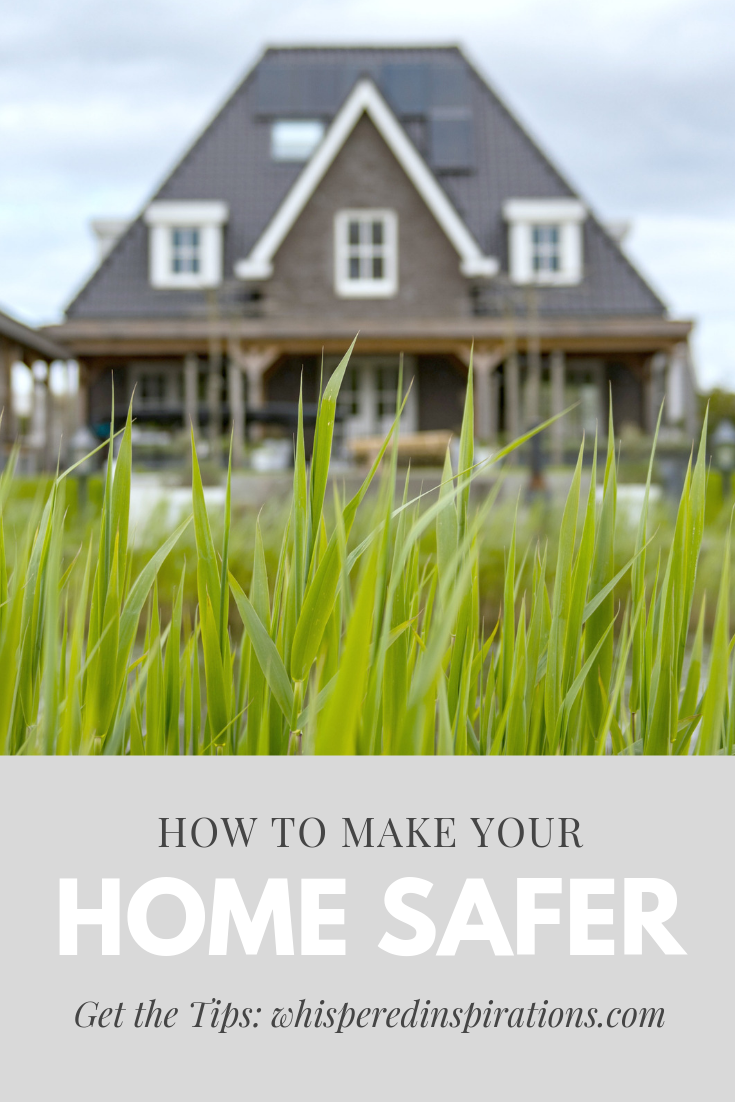 Blades of grass are shown in focus, a large home looms in the background. A banner below reads, "how to make your home safer."