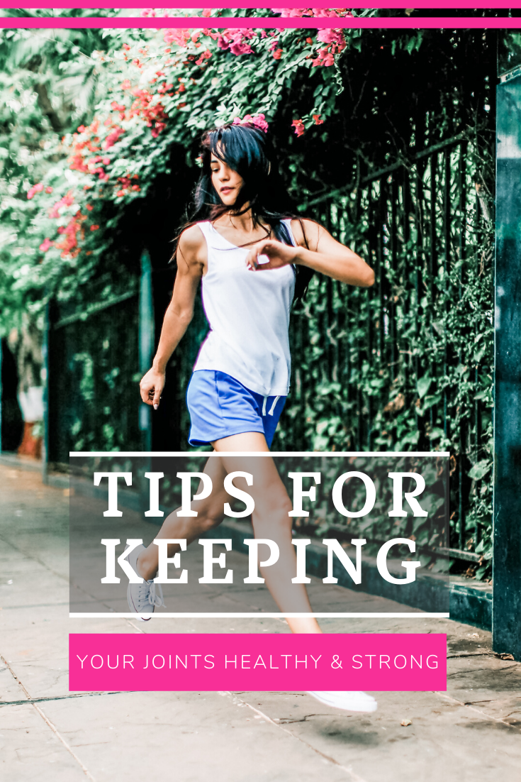 Strong woman running down the street, flowers are behind her, she is midair. A banner reads, "Tips for keeping your joints and healthy strong."