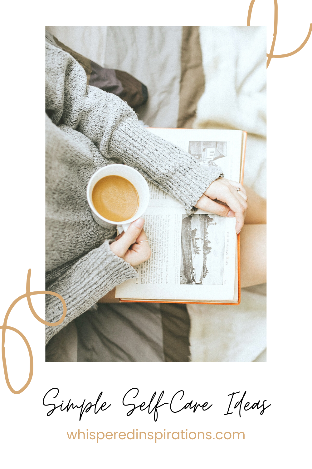 Woman reading a book while drinking coffee. A banner reads, "Simple Self-Care Ideas."