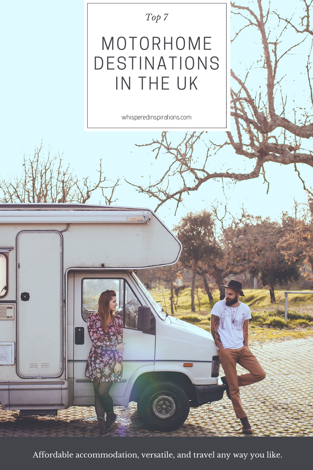 A young, hip, couple lean against their vintage motorhome. A banner reads, "Top 7 Motorhome Destinations in the UK."