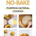A plate of no-bake pumpkin oatmeal cookies and a stack of cookies on the side. There is a glass of milk against a white background. A banner above reads, "Super Easy No-Bake Pumpkin Oatmeal Cookies."