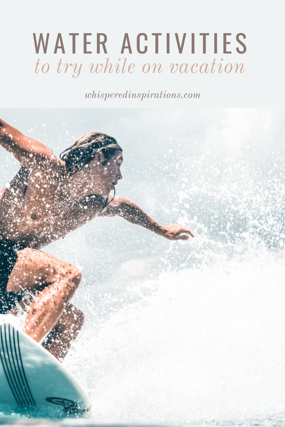 Young man surfing and catching a wave. This article covers water activities to enjoy while on vacation.