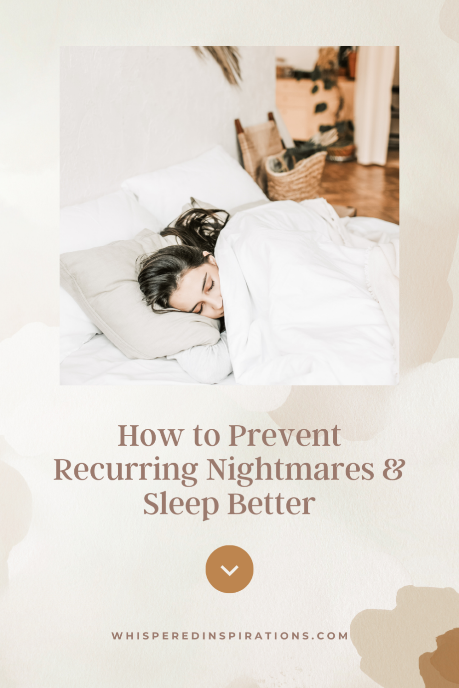 How To Prevent Recurring Nightmares & Sleep Better Whispered Inspirations