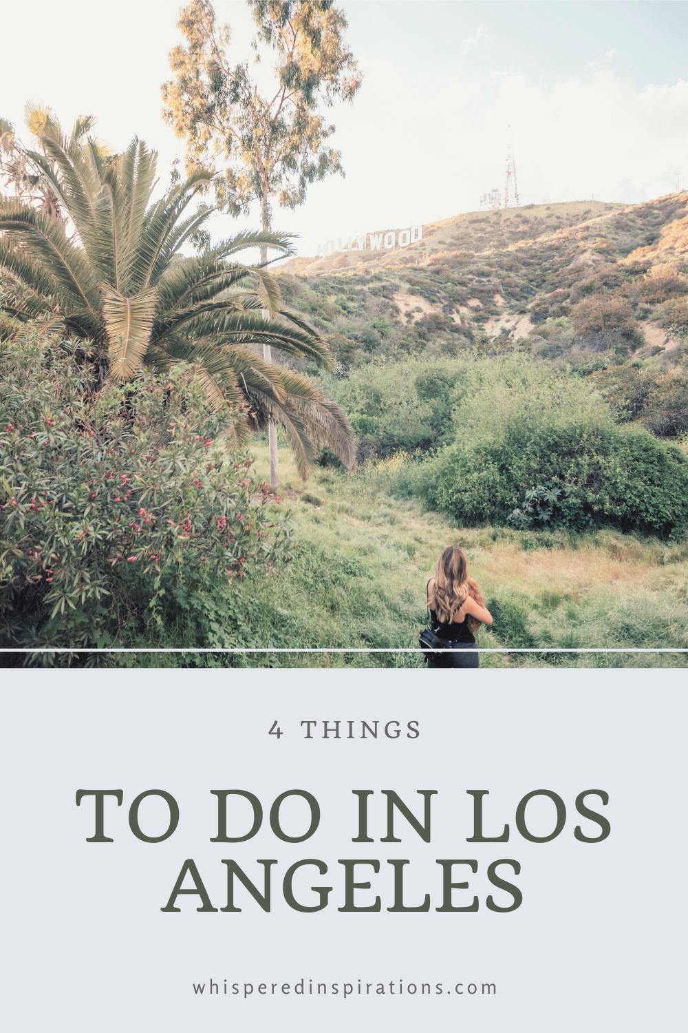 A woman is hiking towards the Hollywood sign. This article covers things to do in Los Angeles, California.