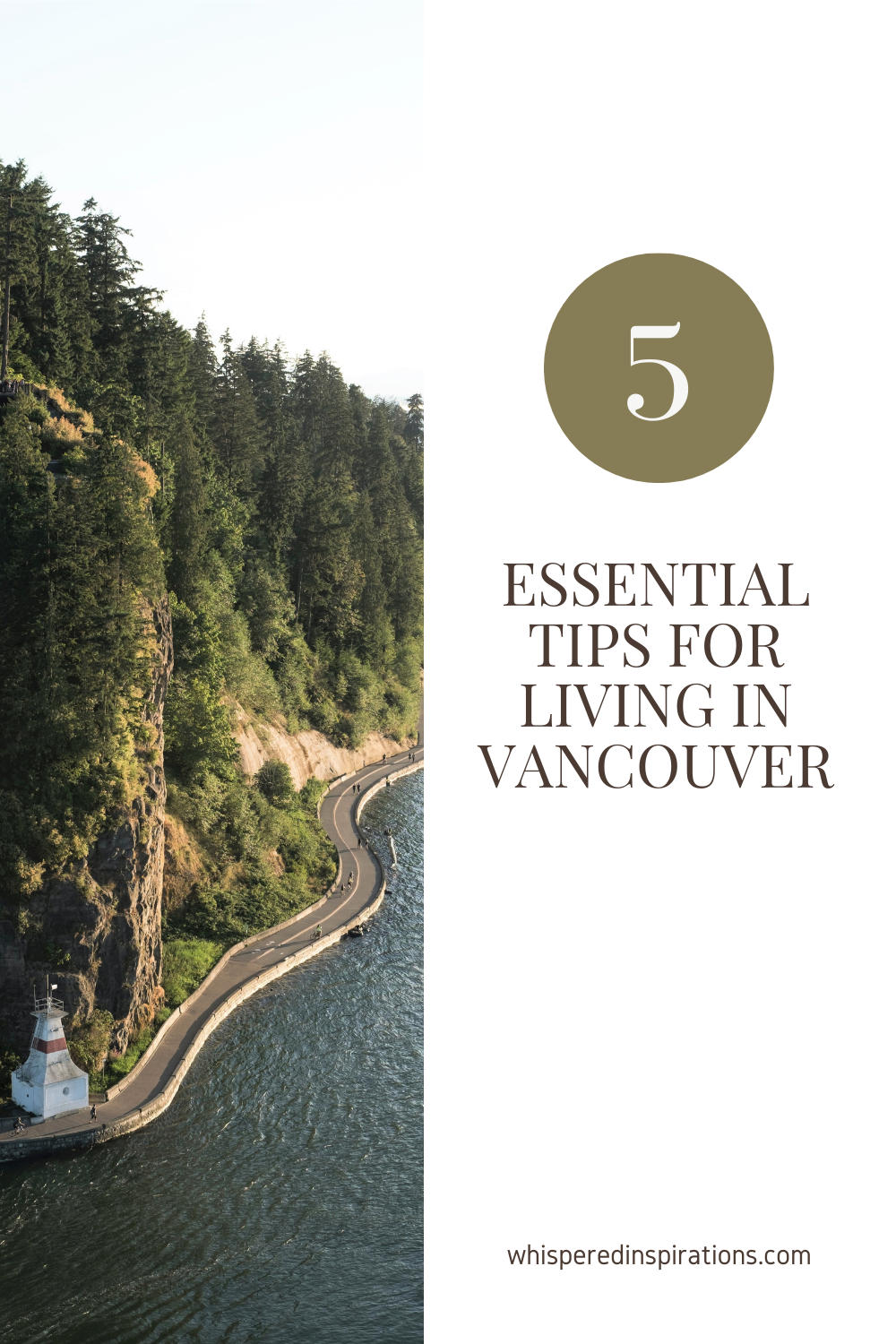 Vancouver Island, with a beautiful lighthouse. This article covers 5 tips for living in Vancouver.
