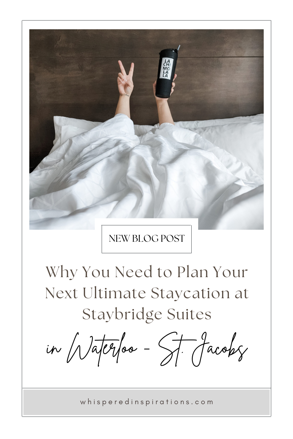 Nancy lies under the covers with her iced coffee and giving a peace sign. Her cup reads, "Lachimolala." This article covers how to plan your next ultimate staycation at Staybridge Suites in Waterloo-St. Jacobs.