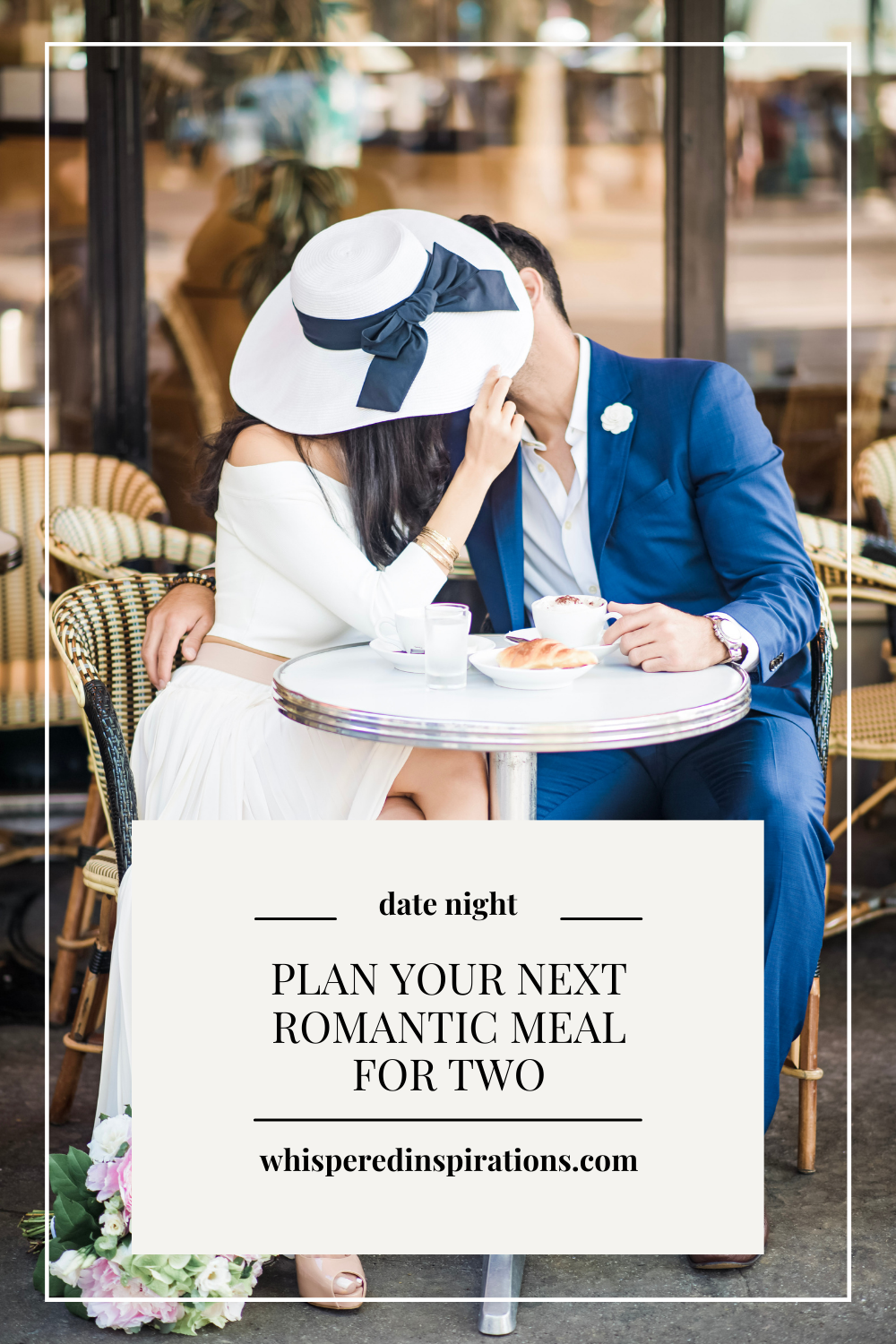 A man and woman kiss, their faces are hidden by the woman's hat. They sit in a bistro. This article covers how to plan a romantic meal for two.
