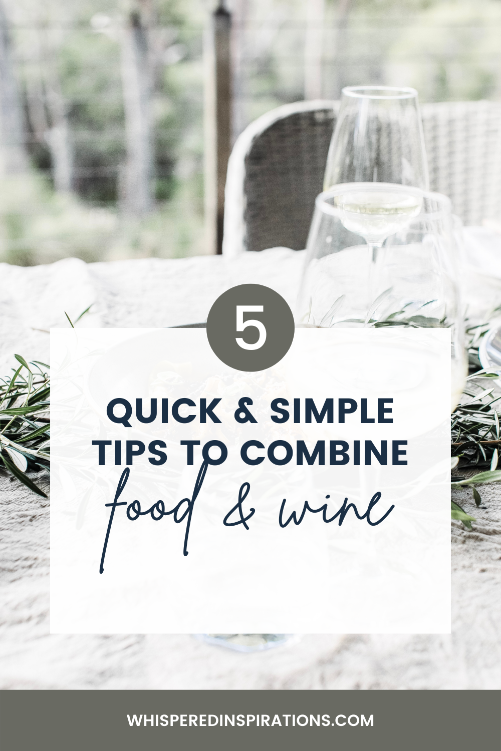 A beautiful tablescape is set up outside. There is white wine and food. This article covers tips on how to combine with different types of food.