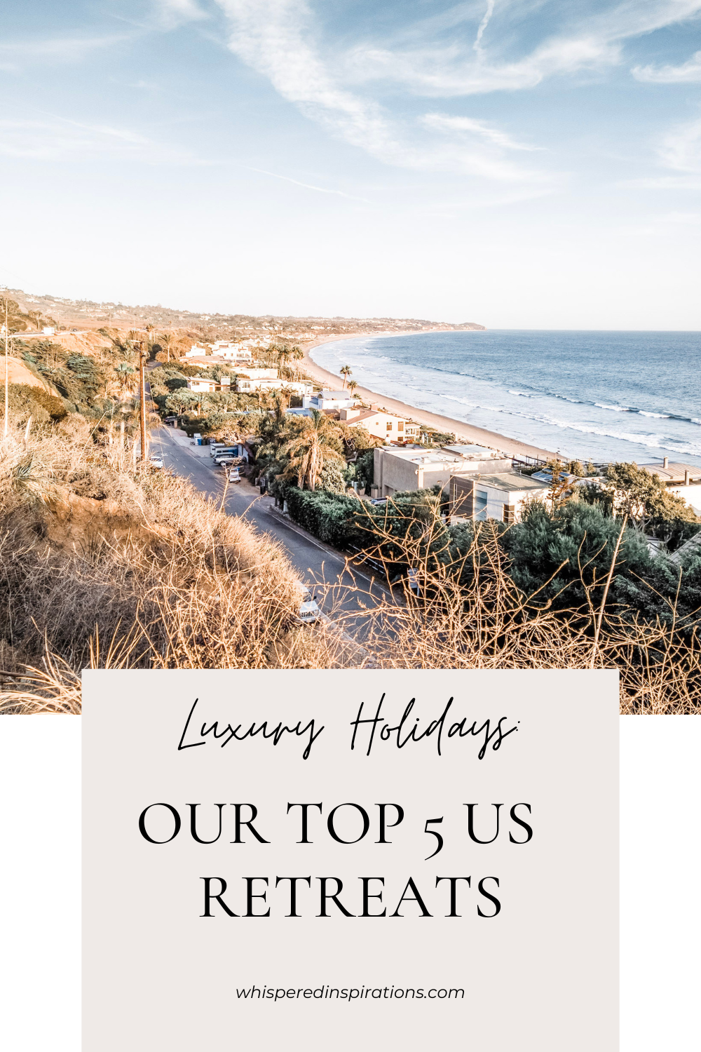 The beautiful coastline of Malibu lined with homes and beach. This article covers top five US retreats.