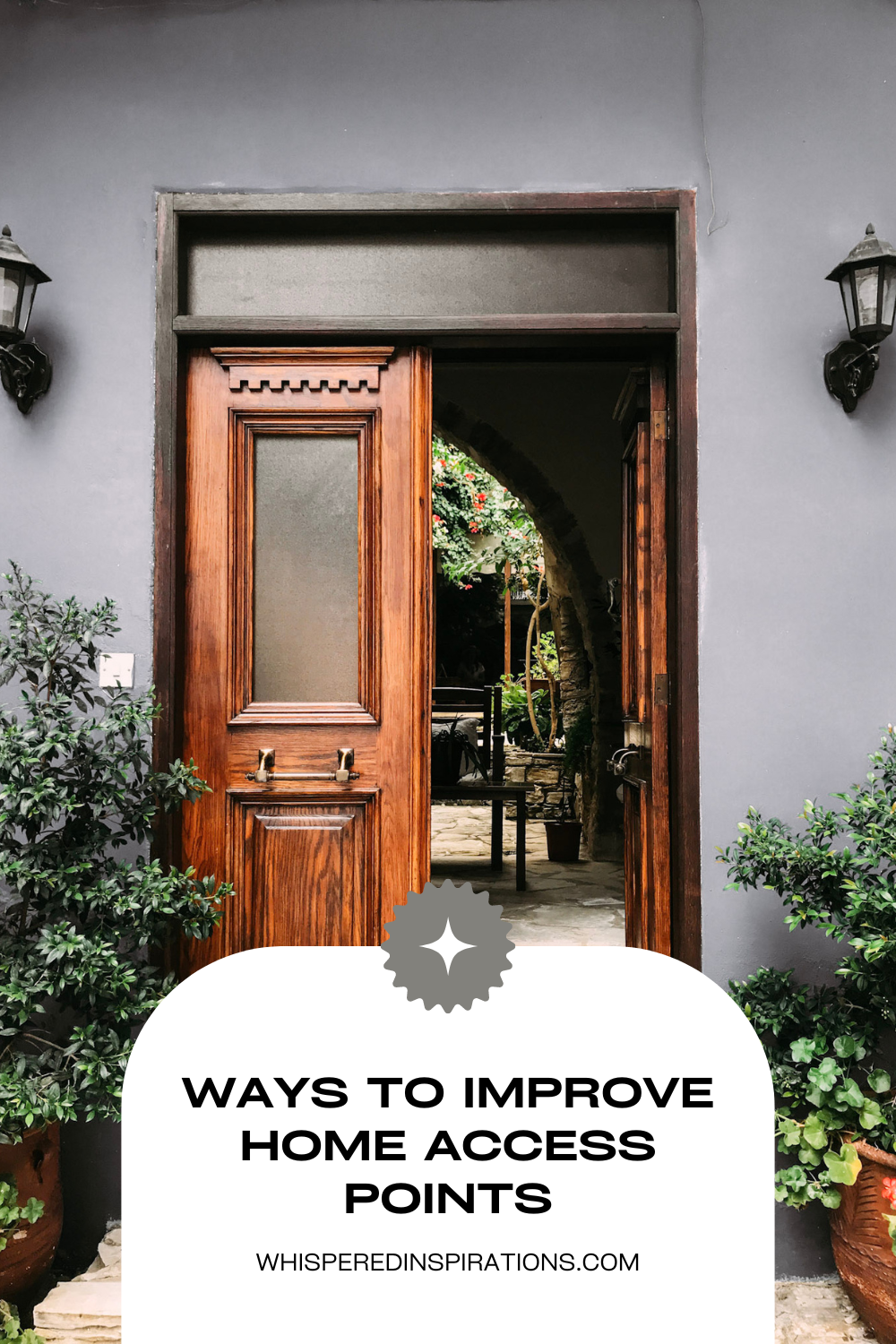 A beautiful grey home with a gorgeous wooden door is shown. It leads to a terrace. This article covers ways to improve home access points.