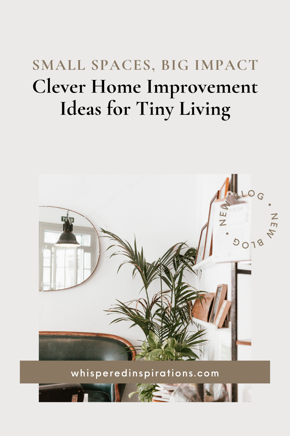 A beautiful living room in a small space. There is a mirror, plants, and lots of space. This article covers home improvement ideas for tiny living.