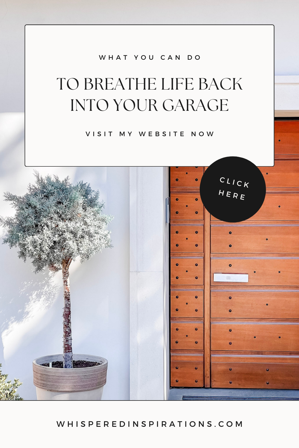 A wooden garage door against a white house is shown. There is an outdoor plant next to it. This article covers how to breathe new life into your garage.