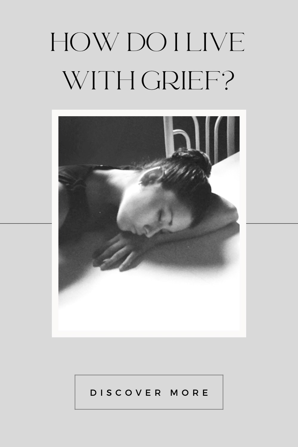 Nancy laying head down on arm at the kitchen table. Black and white. This article covers the question, How do I live with grief?