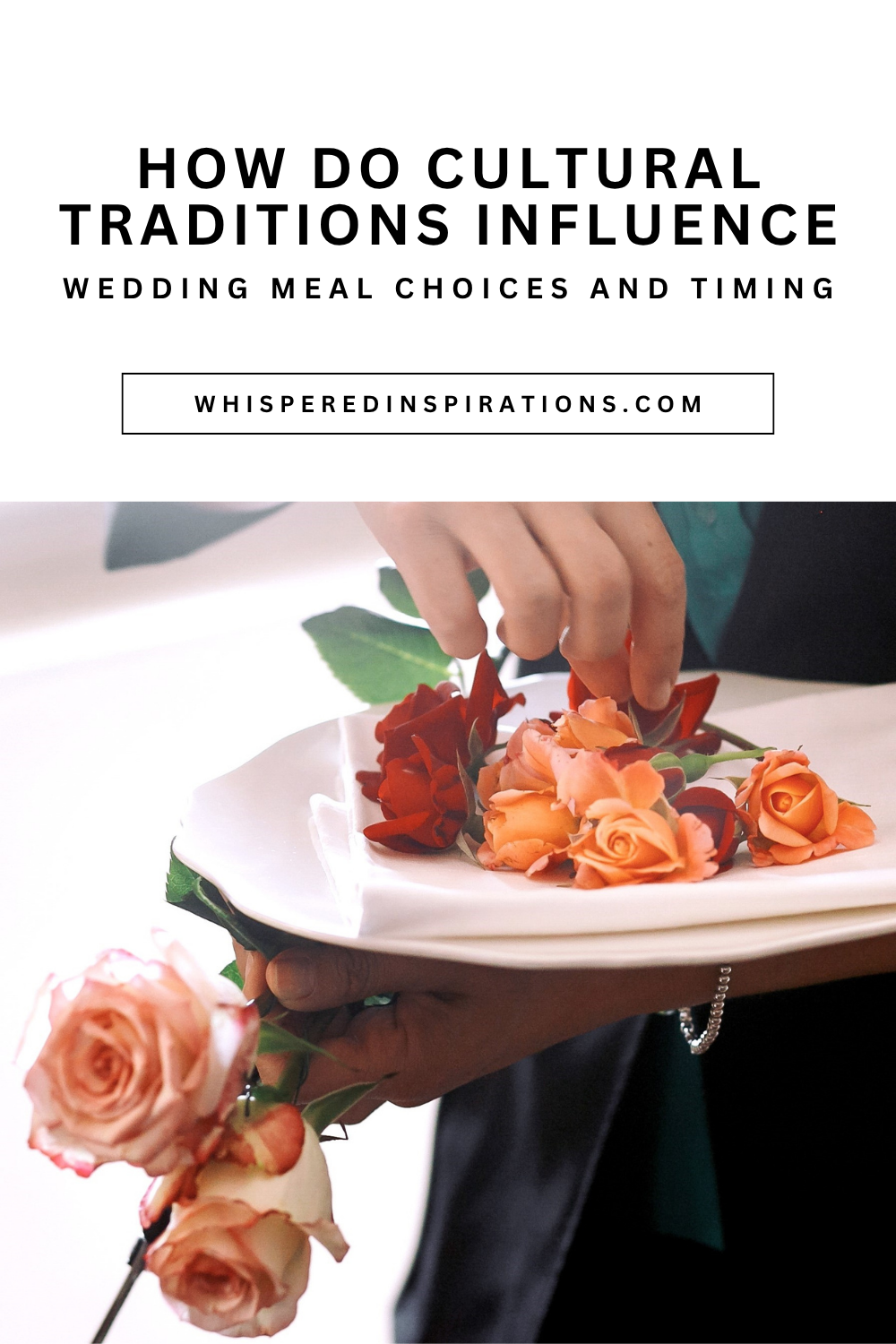 A woman places roses on a white plate while holding roses. This article answers the question: how do cultural traditions influence wedding meal choices and timing?