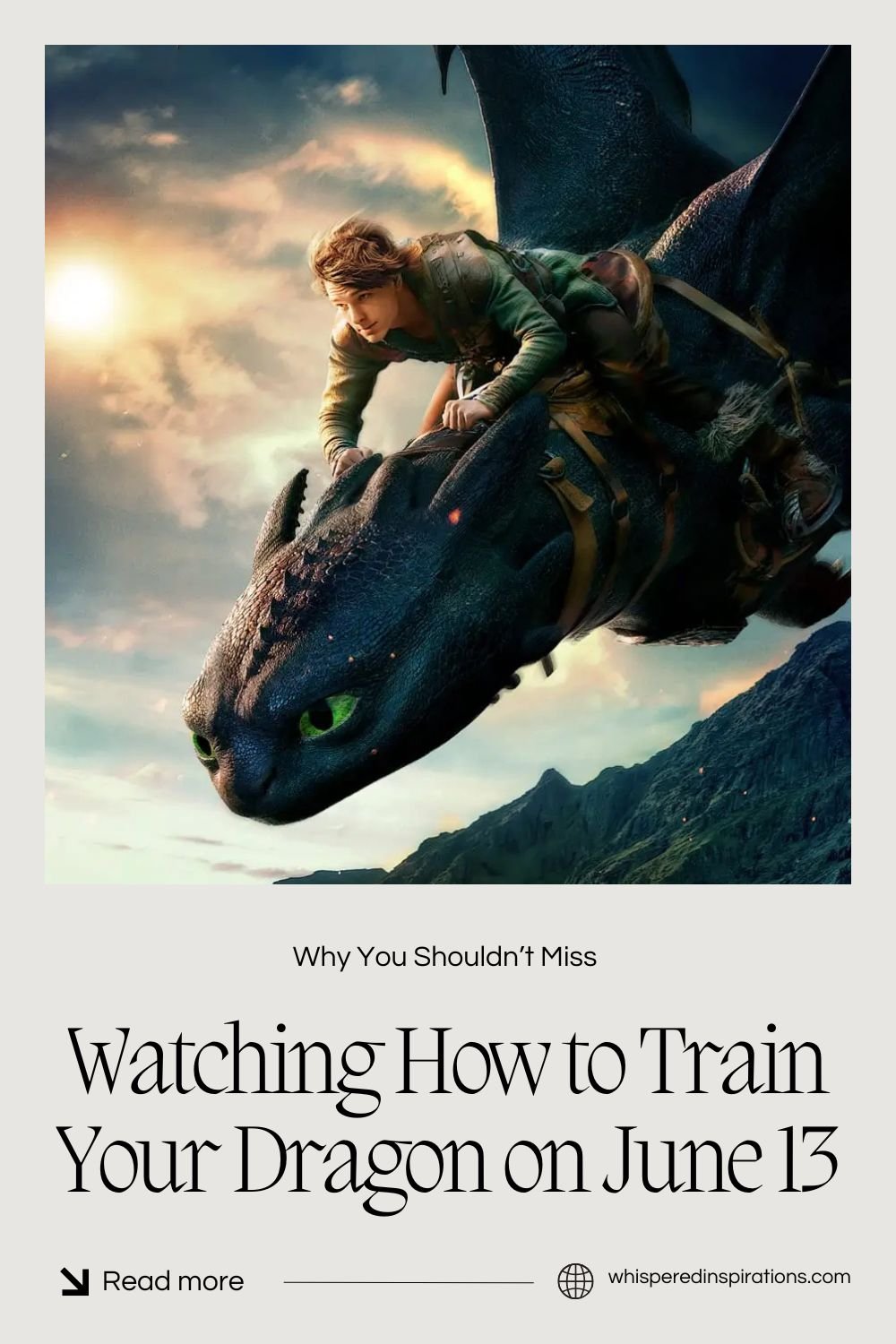 The live action version of Hiccup and Toothless are shown in a familiar and emotional moment in the tale. This article shares why you shouldn't miss watching How to Train Your Dragon on June 13.