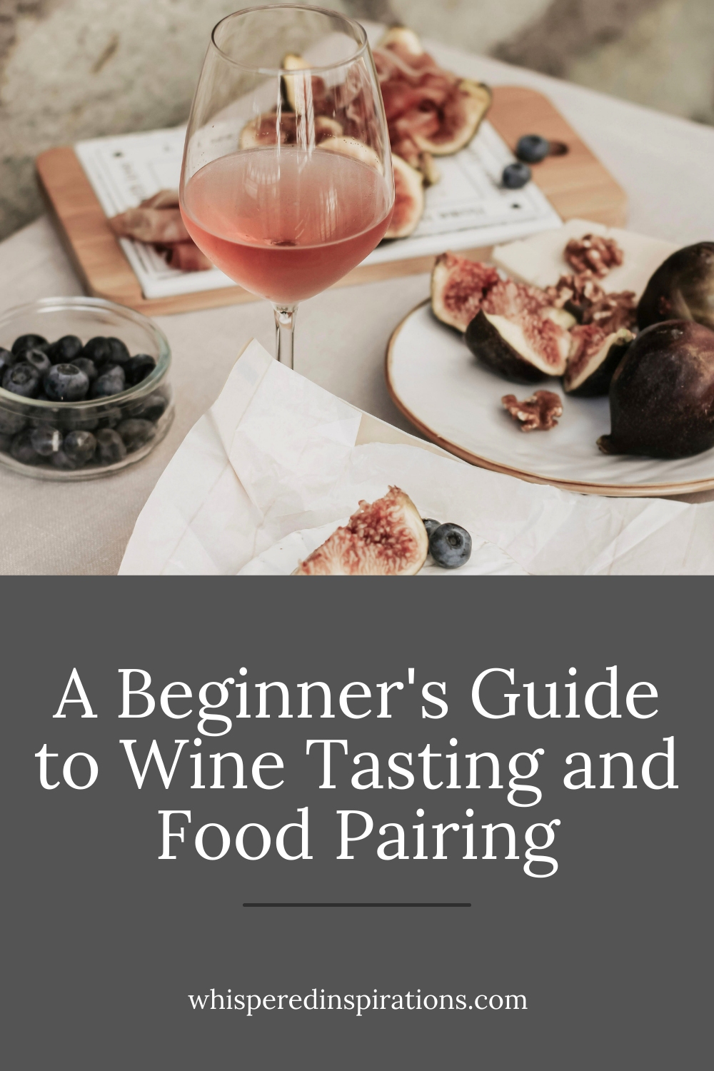 Wine is shown with various fruits and cheeses. This article covers a beginner's guide to wine tasting. 