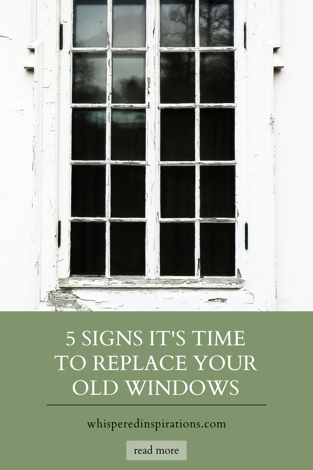 A white, old, weathered window is shown. While it stands the test of time, this article covers 5 signs it's time to replace your old windows.