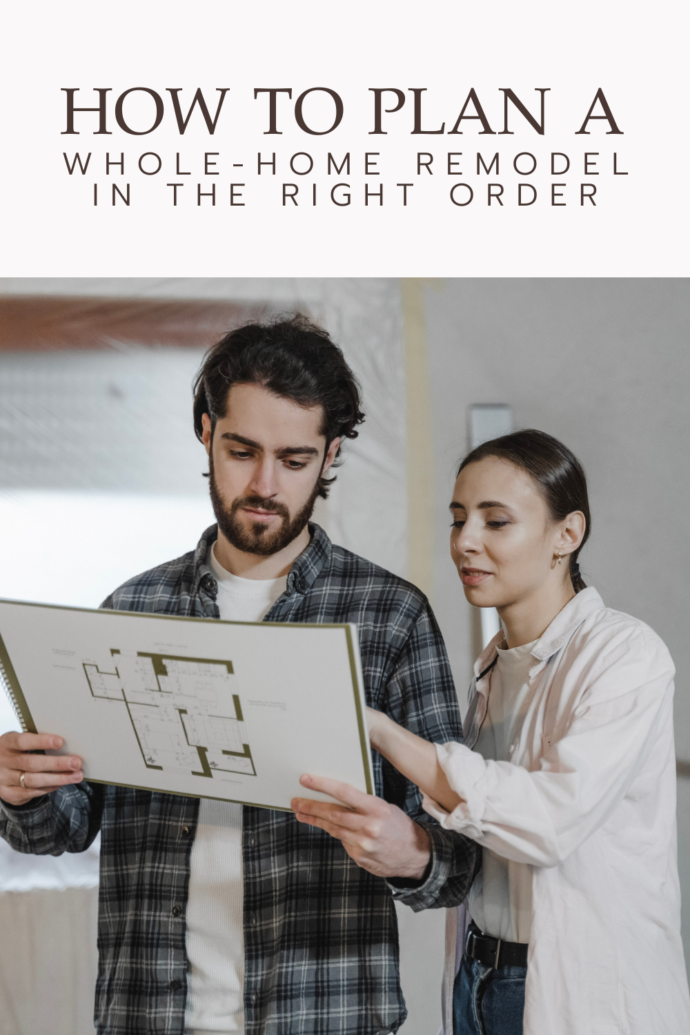 Planning a whole-home remodel? Learn how to set a realistic budget, choose materials, and sequence your renovation.