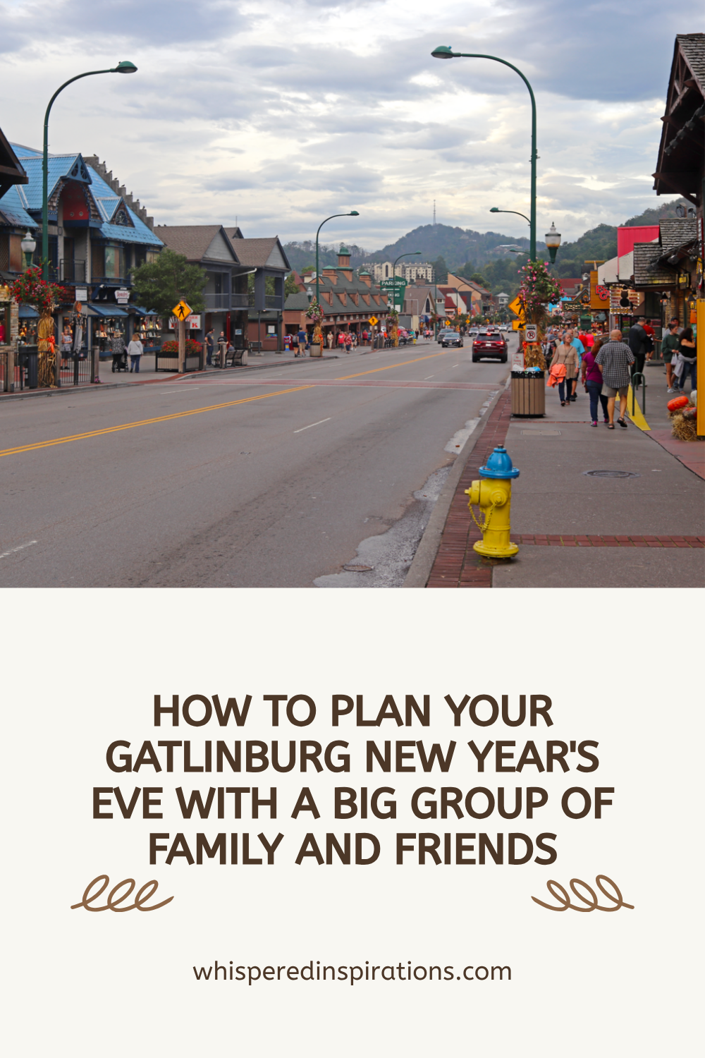 Plan a Gatlinburg New Year's Eve with family and friends, from rooms and shared meals to downtown plans, rides home and a relaxed January 1.